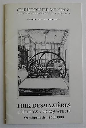 Seller image for Erik Desmazires. Etchings and Aquatints. Christopher Mendez. London Oct.11-29, 1988. for sale by Roe and Moore