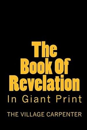 Immagine del venditore per Book of Revelation in Giant Print venduto da GreatBookPrices
