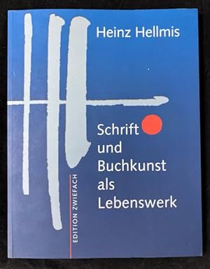 Schrift und Buchkunst als Lebenswerk. Mit zahlr. Abbildungen. Hrsg. von L. Kauert und B. Hammer.
