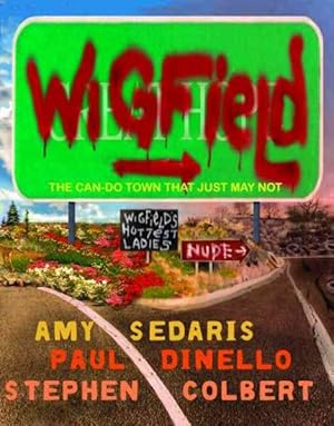Seller image for Wigfield : The Can-Do Town That Just May Not for sale by GreatBookPrices