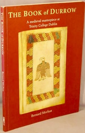 Imagen del vendedor de The Book of Durrow; A Medieval Masterpiece at Trinity College Dublin. a la venta por Bucks County Bookshop IOBA