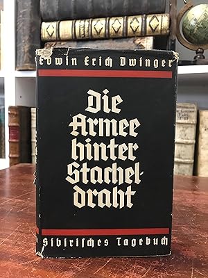 Immagine del venditore per Die Armee hinter Stacheldraht. Das sibirische Tagebuch. venduto da Antiquariat Seibold