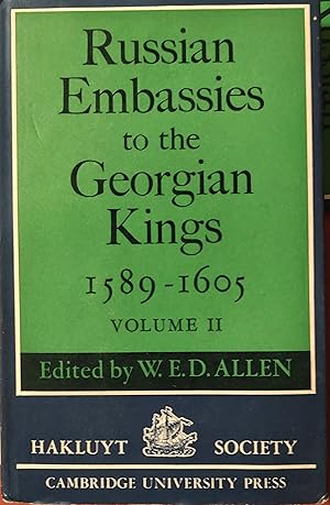 Imagen del vendedor de Russian Embassies to the Georgian Kings: Volume 2: 1589-1605: Volume II (Hakluyt Society, Second Series) a la venta por Shore Books