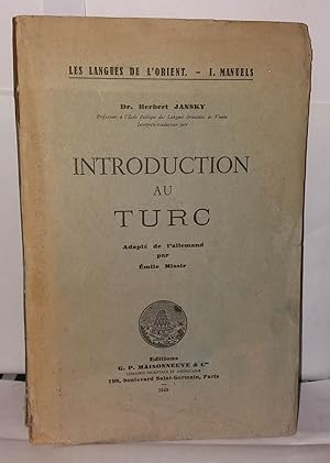 Seller image for Introduction au turc adapt de l'allemand par mile Missir for sale by Librairie Albert-Etienne