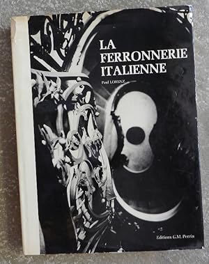 La ferronnerie italienne.