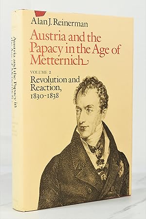 Bild des Verkufers fr Austria and the Papacy in the Age of Metternich: Revolution and Reaction, 1830-1838 zum Verkauf von Lost Time Books