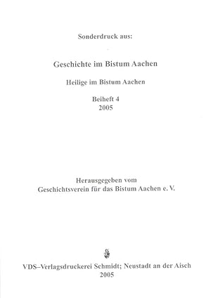 Bild des Verkufers fr Sonderdruck aus: Heilige im Bistum Aachen. Geschichte im Bistum Aachen / Beiheft ; 4). zum Verkauf von Brbel Hoffmann