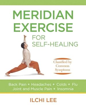 Seller image for Meridian Exercise for Self-Healing : Classified by Common Symptoms for sale by GreatBookPrices