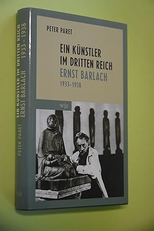 Seller image for Ein Knstler im Dritten Reich: Ernst Barlach 1933 - 1945. Aus dem Amerikan. von Klaus Kochmann und Henning Khler for sale by Antiquariat Biebusch