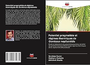 Seller image for Potentiel pragmatiste et rgimes thermiques de Goniozus nephantidis for sale by moluna