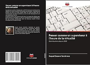 Seller image for Penser comme un superviseur  l\ heure de la virtualit for sale by moluna