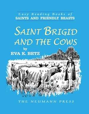 Imagen del vendedor de Saint Brigid and the Cows a la venta por GreatBookPrices