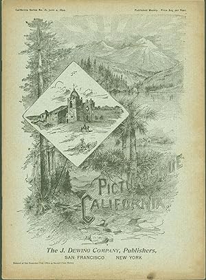 Picturesque California, California Series No. 16, June 4, 1894