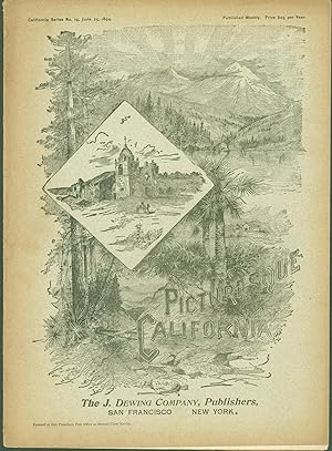 Picturesque California, California Series No. 19, June 25, 1894