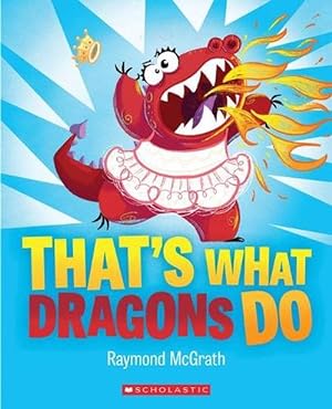 Seller image for That's What Dragons Do (Paperback) for sale by Grand Eagle Retail