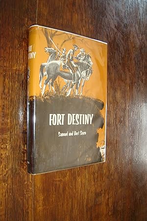 Fort Destiny (signed) Final Days of the Civil War in the Southwest