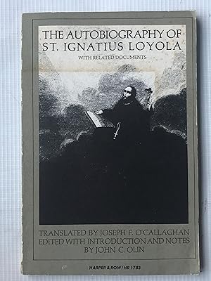 Seller image for The autobiography of St. Ignatius Loyola,: With related documents (Harper torchbooks) for sale by Beach Hut Books