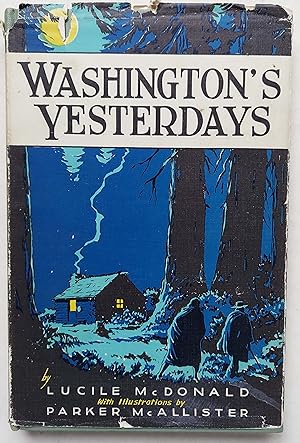 Washington's Yesterdays