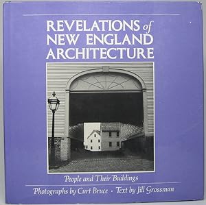 Revelations of New England Architecture: People and Their Buildings