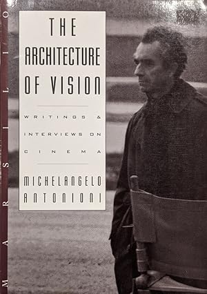 Seller image for The Architecture of Vision Writings and Interviews on Cinema for sale by Eat My Words Books