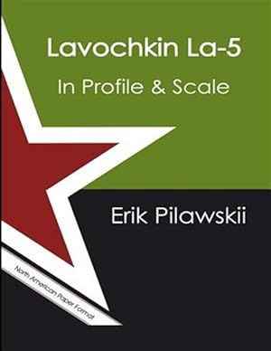 Immagine del venditore per Lavochkin La-5 In Profile & Scale venduto da GreatBookPrices