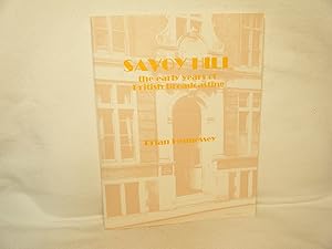 Seller image for Savoy Hill The Early Years of British Broadcasting for sale by curtis paul books, inc.