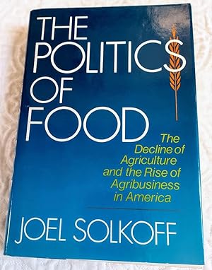 Seller image for THE POLITICS OF FOOD for sale by Windy Hill Books