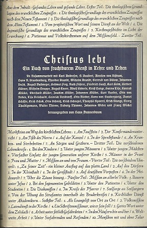 Christus lebt. Ein Buch von fruchtbarem Dienst in Lehre und Leben.