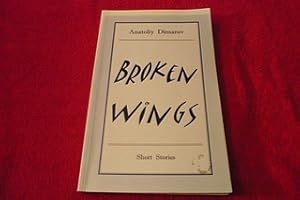 Broken Wings (Ukrainian Short Fiction in English)