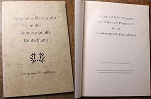 Image du vendeur pour Daten und Entwicklungen der Trakehner Pferdezucht in der Bundesrepublik Deutschland; Auentitel : Trakehner Pferdezucht in der Bundesrepublik Deutschland. Daten und Entwicklung. mis en vente par Antiquariat im OPUS, Silvia Morch-Israel