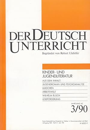 Bild des Verkufers fr Der Deutschunterricht - 42. Jahrgang Heft 3/90 - Kinder- und Jugendliteratur zum Verkauf von Versandantiquariat Nussbaum