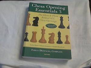 Seller image for Chess Opening Essentials: Volume 3 - Indian Defences for sale by Versandhandel Rosemarie Wassmann
