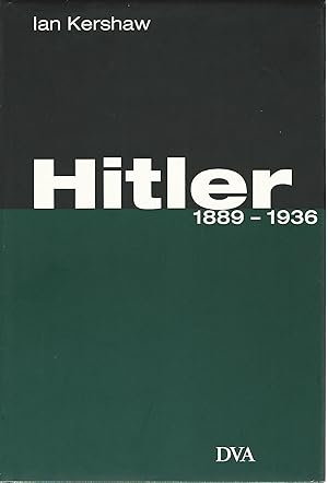 Imagen del vendedor de Hitler. 1889 - 1936. Aus dem Engl. von Jrgen Peter Krause und Jrg W. Rademacher. a la venta por Antiquariat-Plate