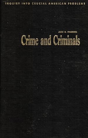 Seller image for Crime and criminals: what should we do about them? for sale by Bookshop Baltimore