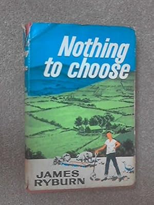 Bild des Verkufers fr Nothing to Choose: 1964. zum Verkauf von WeBuyBooks