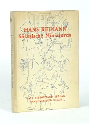 Bild des Verkufers fr Schsische Miniaturen. Erster Band. (21.-23. Tausend). zum Verkauf von Versandantiquariat Wolfgang Friebes
