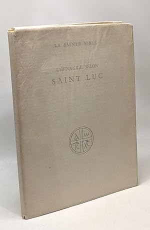 Seller image for L'vangile selon Saint Luc - La Sainte Bible - 2e dition revue for sale by crealivres