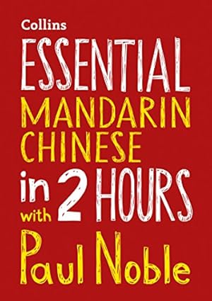 Bild des Verkufers fr Essential Mandarin Chinese in 2 Hours with Paul Noble by Noble, Paul, Noble, Kai-Ti [Audio CD ] zum Verkauf von booksXpress