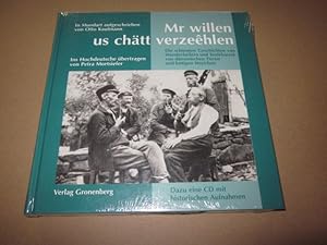 Mr willen us chätt verzeehlen. Die schönsten Geschichten von Wunderheilern und Teufelswerk von dä...