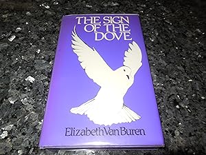 Seller image for The Sign of the Dove for sale by Veronica's Books