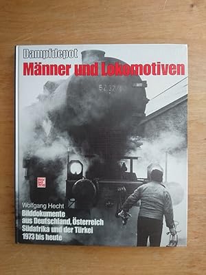 Dampfdepot - Männer und Lokomotiven