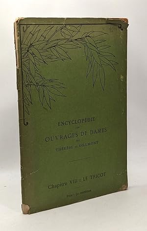 Bild des Verkufers fr Encyclopidie des ouvrages de dames - Chaptire VIII: Le tricot zum Verkauf von crealivres
