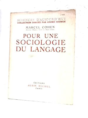 Imagen del vendedor de Pour une Sociologie du Langage a la venta por World of Rare Books