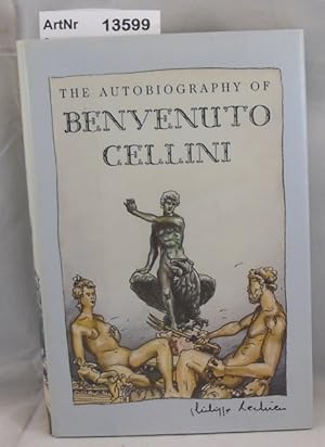 The Autobiography of Benvenuto Cellini