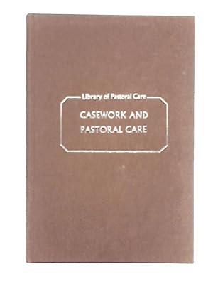 Bild des Verkufers fr Casework and Pastoral Care zum Verkauf von World of Rare Books