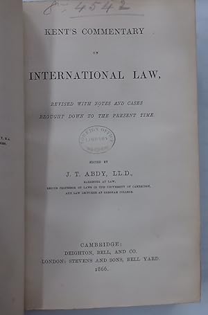 Imagen del vendedor de Kent's Commentary on International Law. Revised with Notes and Cases Brought Down to the Present Time. a la venta por Plurabelle Books Ltd