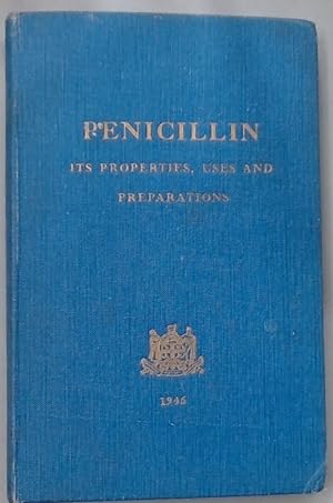 Bild des Verkufers fr Penicillin: Its Properties, Uses and Preparations. zum Verkauf von Plurabelle Books Ltd