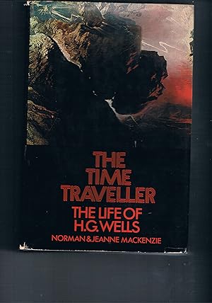 The Time Traveller: The Life of HG Wells