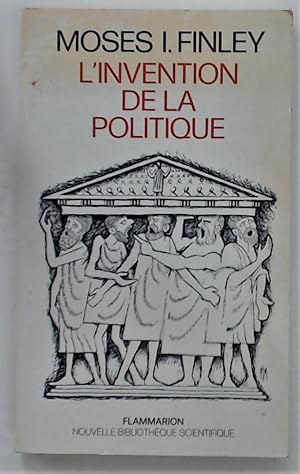 Bild des Verkufers fr L'Invention de la Politique. zum Verkauf von Plurabelle Books Ltd