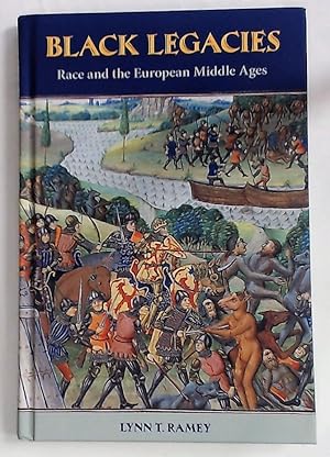 Image du vendeur pour Black Legacies. Race and the European Middle Ages. mis en vente par Plurabelle Books Ltd